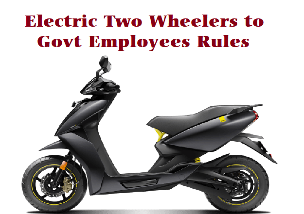 Electric Two-Wheeler Scheme For Employees 