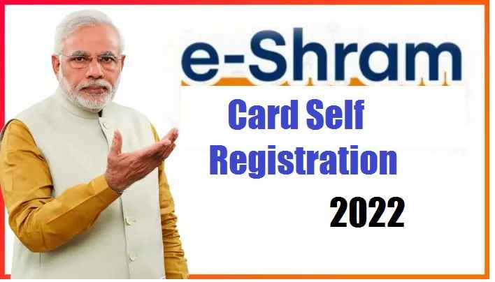 E Shram Card Self Registration Apply at register.eshram.gov.in