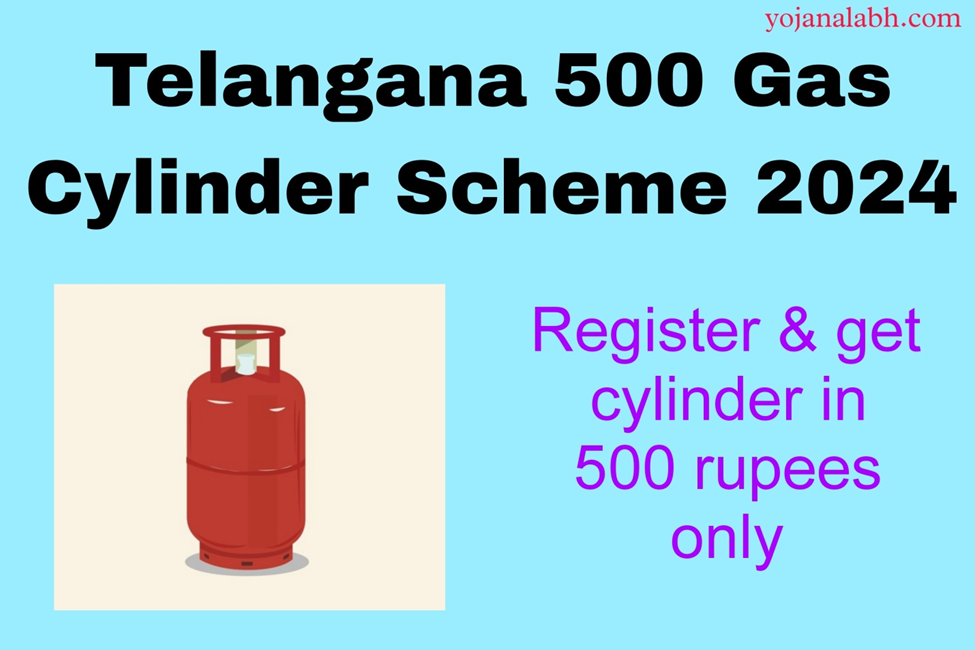 Telangana Rs 500 Gas Cylinder Scheme