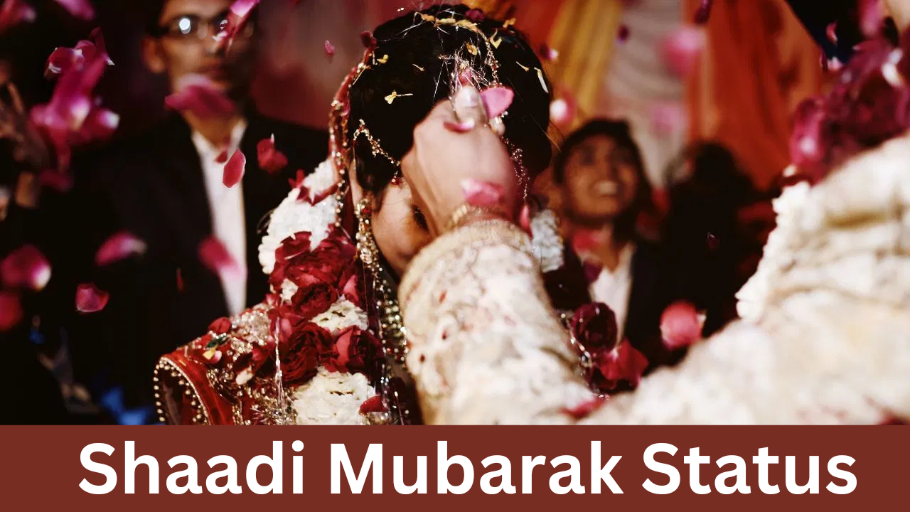 Shaadi Mubarak Status