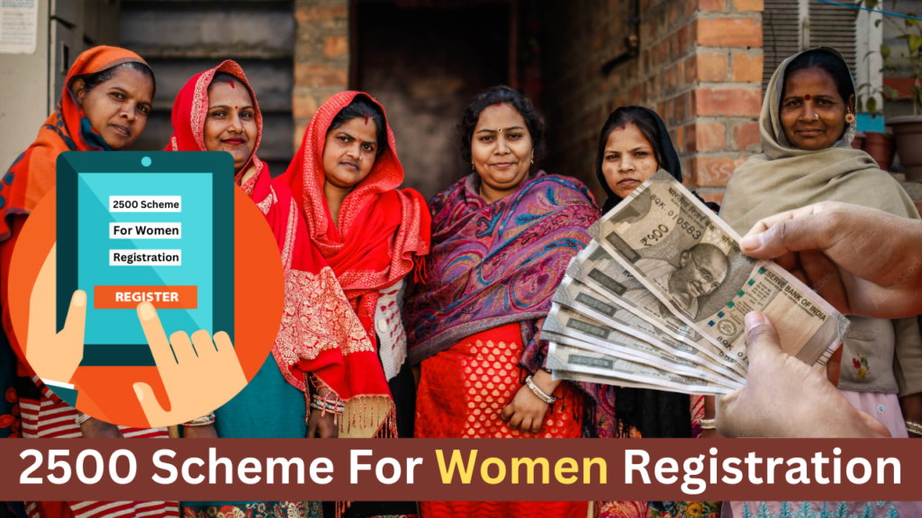 2500 Scheme For Women Registration