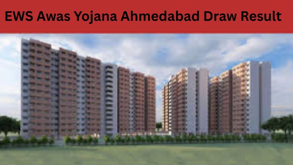 EWS Awas Yojana Ahmedabad Draw Result